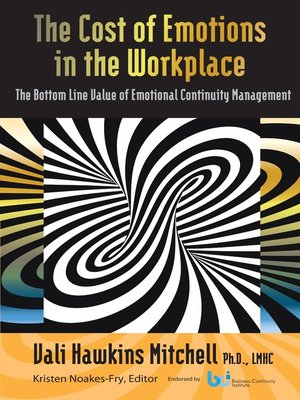 cover image of The Cost of Emotions in the Workplace